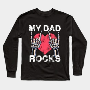 My Dad Rocks Lets rock Rock&Roll Vintage Retro Daddy Concert Long Sleeve T-Shirt